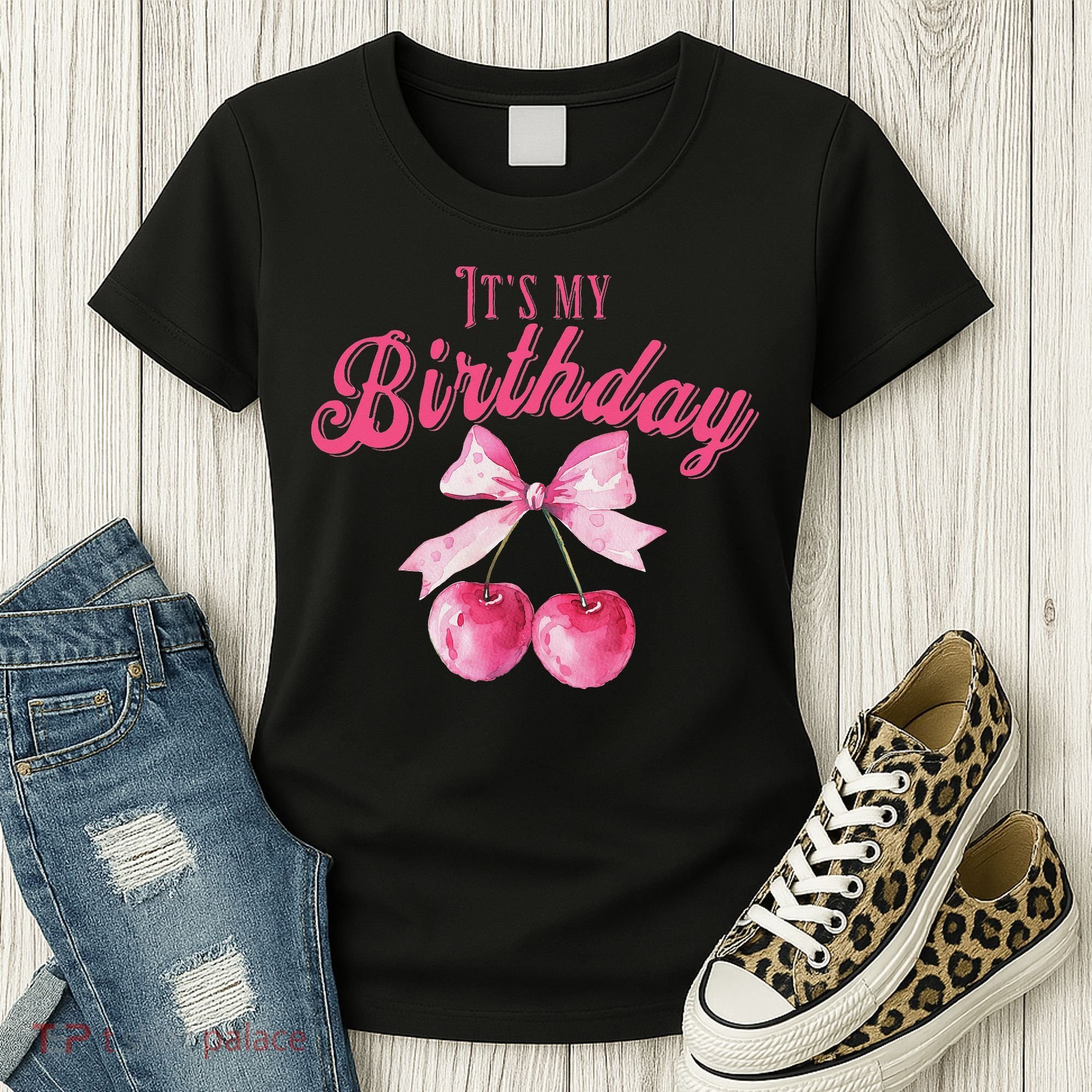 Its My Birthday Girl Coquette Cherry Bow Girly Bday Women's T-Shirt