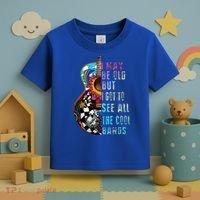 I May Be Old But I Got To See All The Cool Bands Gift Toddler T-Shirt thumb 3