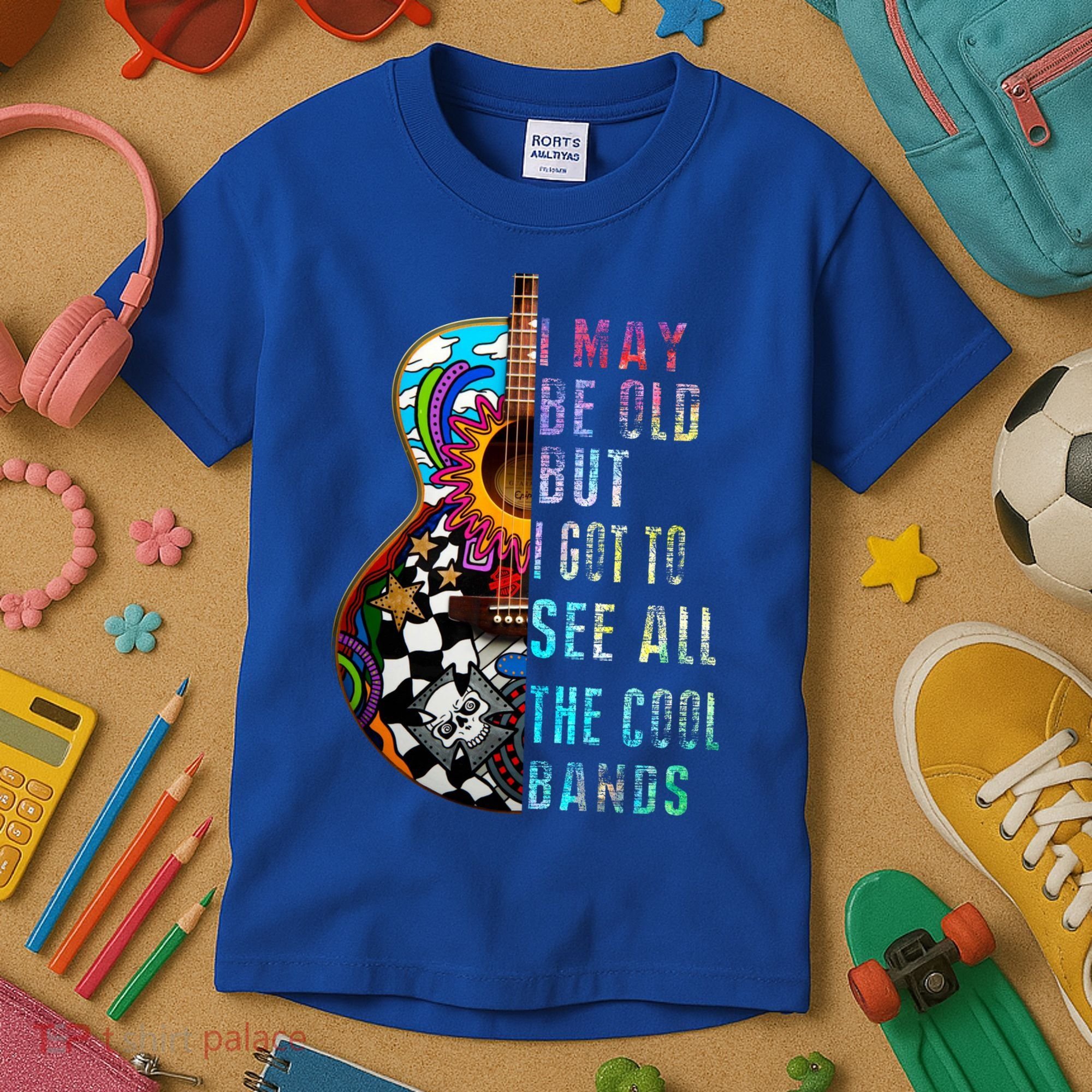 I May Be Old But I Got To See All The Cool Bands Gift Kids T-Shirt