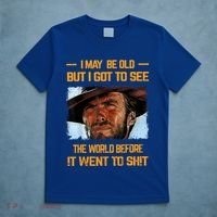 I May Be Old But Got To See The World Before It Went To Shit T-Shirt thumb 5