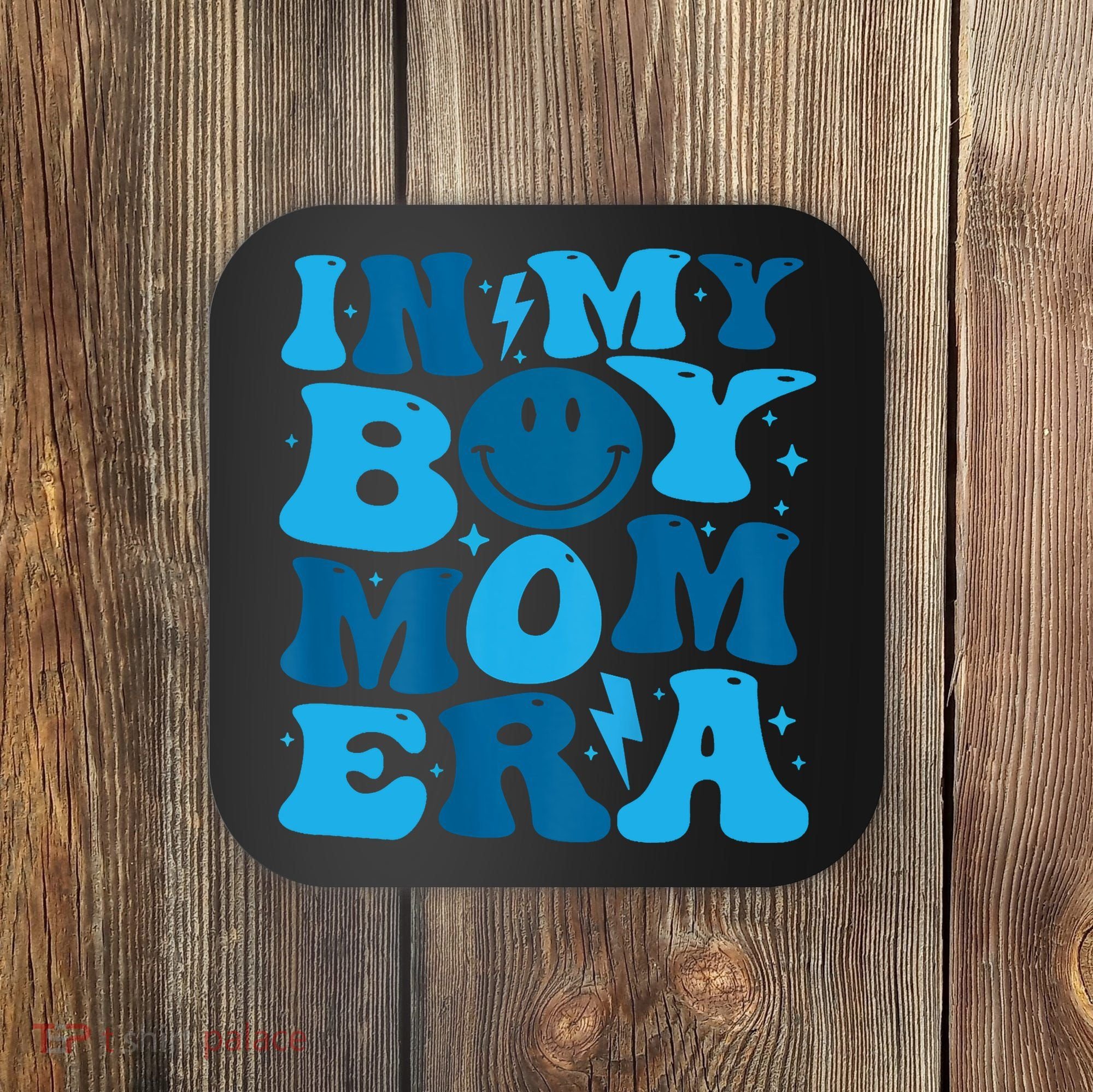 In My Boy Mom Era Coaster