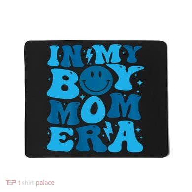 In My Boy Mom Era Mousepad