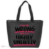 I May Be Wrong But It's Highly Unlikely Tote Bag thumb 0
