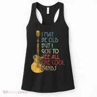 I May Be Old But I Got To See All The Cool Bands Retro Women's Tank Top thumb 0