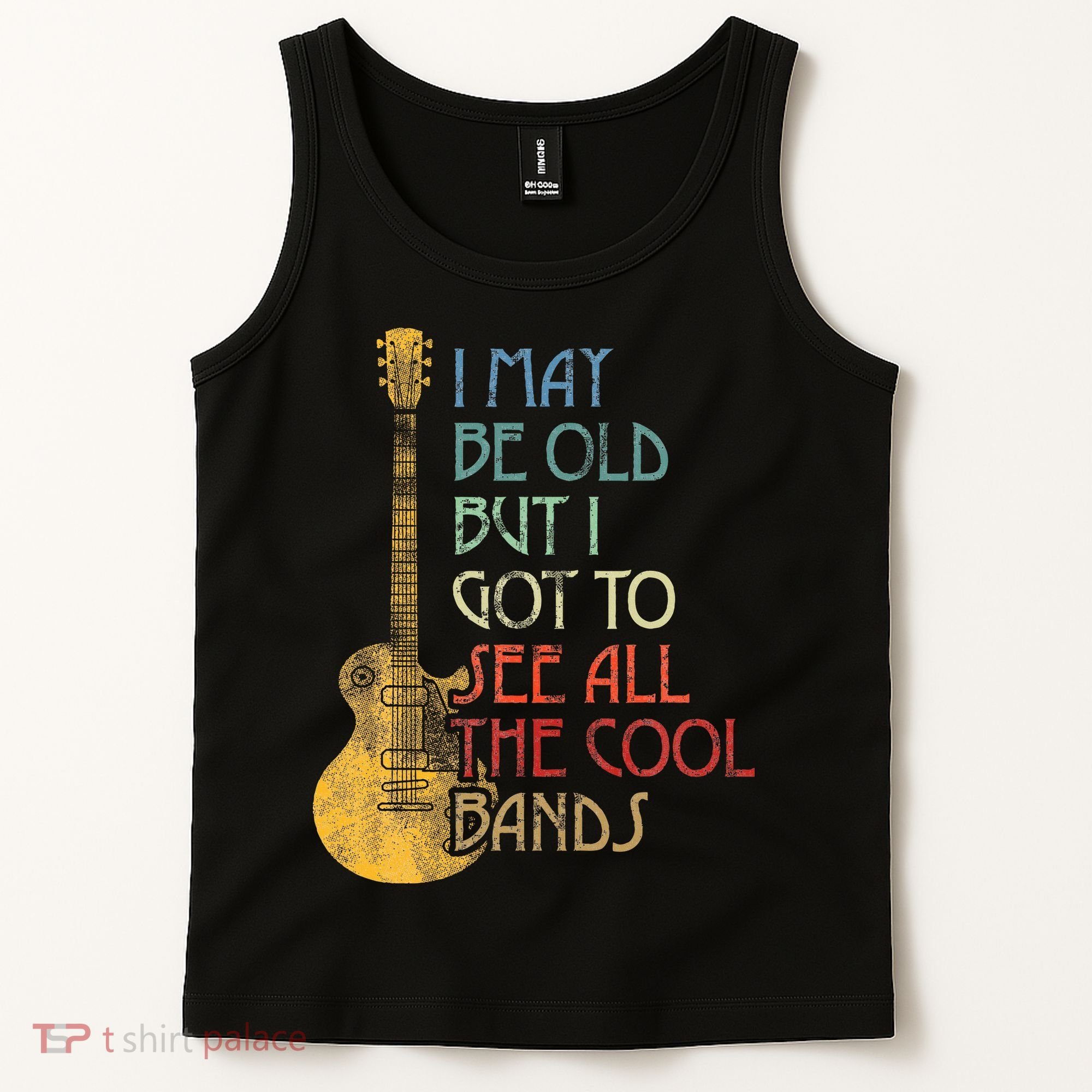 I May Be Old But I Got To See All The Cool Bands Retro Tank Top