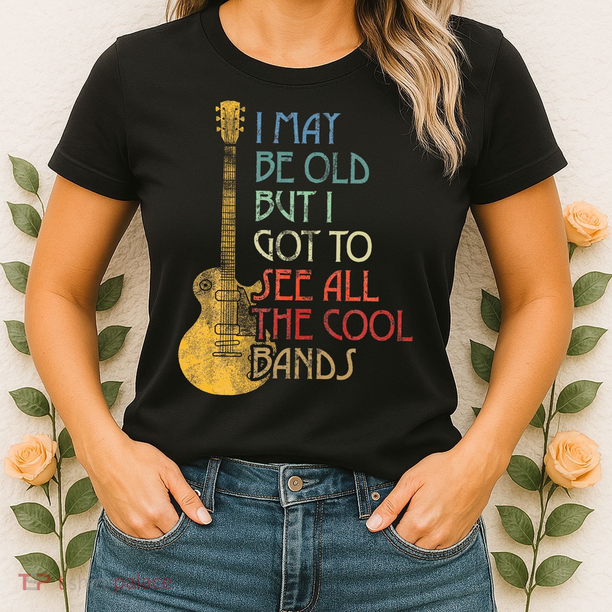 I May Be Old But I Got To See All The Cool Bands Retro Women's T-Shirt