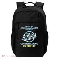 I Must Be Julian Casablancas The Way Got Her Asking Is This It Backpack thumb 0