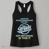 I Must Be Julian Casablancas The Way Got Her Asking Is This It Women's Tank Top thumb 3