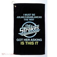 I Must Be Julian Casablancas The Way Got Her Asking Is This It Golf Towel thumb 0