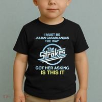 I Must Be Julian Casablancas The Way Got Her Asking Is This It Toddler T-Shirt thumb 2