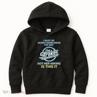 I Must Be Julian Casablancas The Way Got Her Asking Is This It Kids Hoodie thumb 0