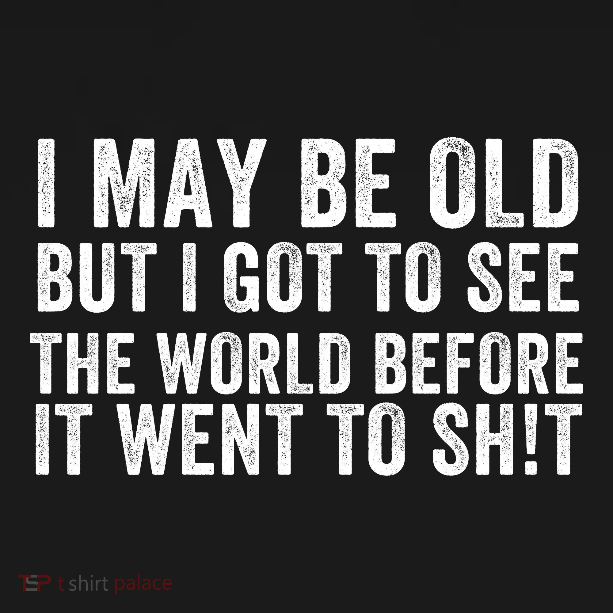 I May Be Old But I Got To See The World Funny Saying World Traveler Travel Lover Coaster