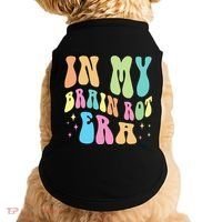 In My Brain Rot Era Brain Rot Meme Funny Quote Doggie Tank thumb 0