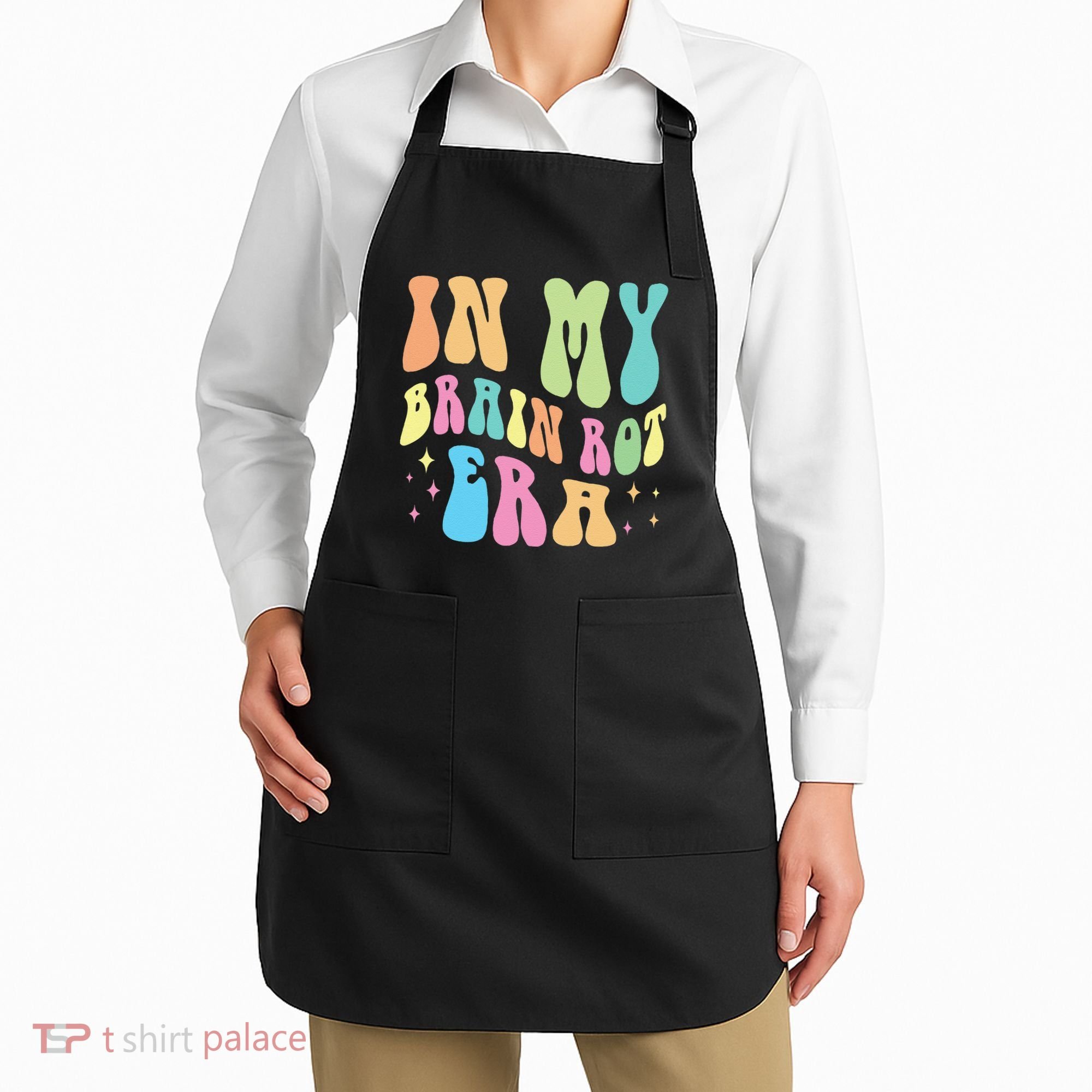 In My Brain Rot Era Brain Rot Meme Funny Quote Apron