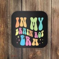 In My Brain Rot Era Brain Rot Meme Funny Quote Coaster thumb 0