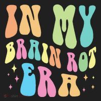 In My Brain Rot Era Brain Rot Meme Funny Quote Hat thumb 2