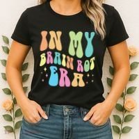In My Brain Rot Era Brain Rot Meme Funny Quote Women's T-Shirt thumb 2