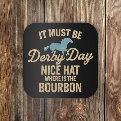 It Must Be Derby Day Coaster