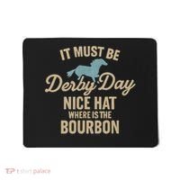 It Must Be Derby Day Mousepad thumb 0