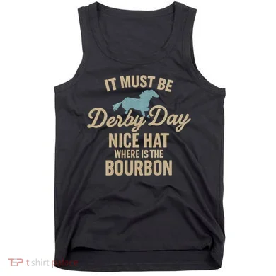 It Must Be Derby Day Tank Top