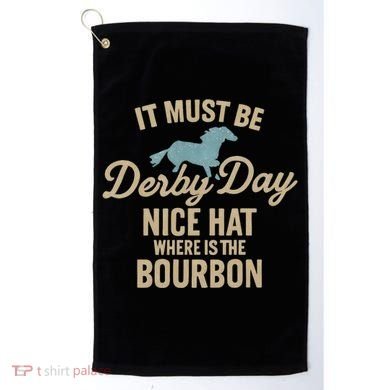 It Must Be Derby Day Golf Towel