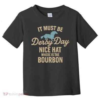 It Must Be Derby Day Toddler T-Shirt