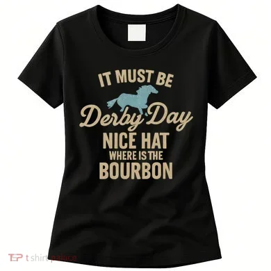 It Must Be Derby Day Women's T-Shirt