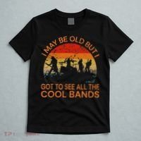 I May Be Old But I Got To See All The Cool Bands T-Shirt thumb 5