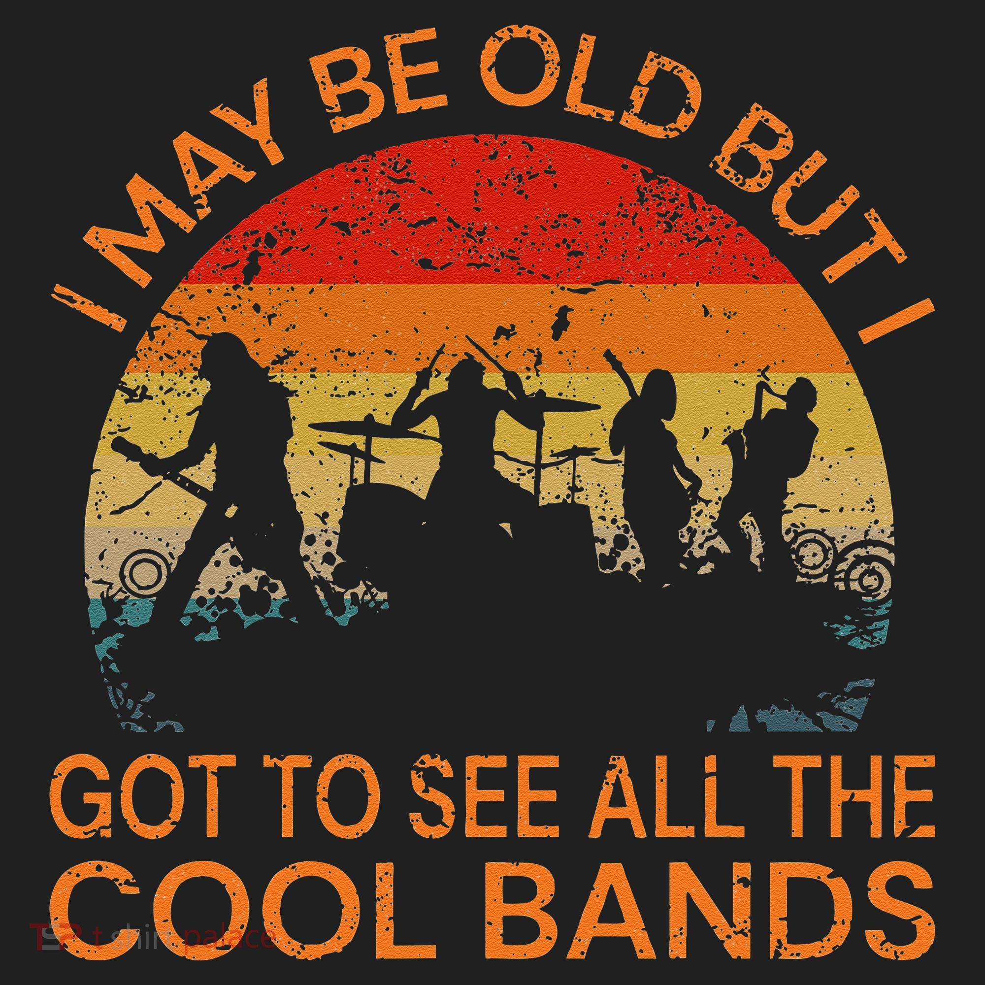 I May Be Old But I Got To See All The Cool Bands Golf Towel