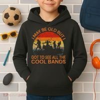 I May Be Old But I Got To See All The Cool Bands Kids Hoodie thumb 2
