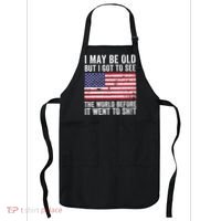 I May Be Old But I Got To See The World Funny Saying World Traveler Travel Lover Apron thumb 0
