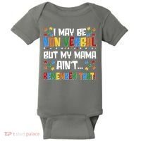 I May Be Non Verbal But My Mama Ain't Remember That Autism Spectrum Awareness Baby Bodysuit thumb 0