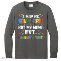 I May Be Non Verbal But My Mama Ain't Remember That Autism Spectrum Awareness Kids Long Sleeve Shirt thumb 0