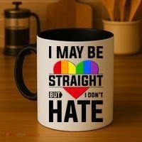 I May Be Straight But I Don't Hate LGBT Pride Ally Coffee Mug thumb 4