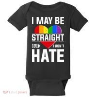 I May Be Straight But I Don't Hate LGBT Pride Ally Baby Bodysuit thumb 0