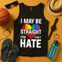I May Be Straight But I Don't Hate LGBT Pride Ally Tank Top thumb 4