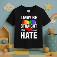 I May Be Straight But I Don't Hate LGBT Pride Ally Toddler T-Shirt thumb 3