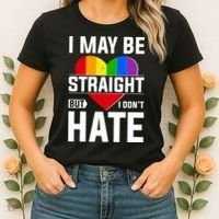 I May Be Straight But I Don't Hate LGBT Pride Ally Women's T-Shirt thumb 2