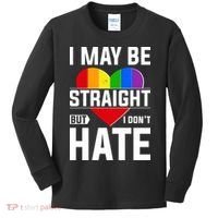 I May Be Straight But I Don't Hate LGBT Pride Ally Kids Long Sleeve Shirt thumb 0