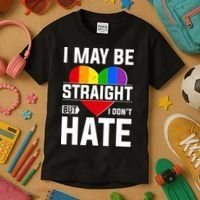 I May Be Straight But I Don't Hate LGBT Pride Ally Kids T-Shirt thumb 3
