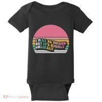 I May Be Wrong But ItS Highly Unlikely Baby Bodysuit thumb 0