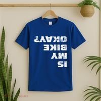 Is My Bike Okay? Gift Mountain Bike Cycling Gift Great Gift T-Shirt thumb 2
