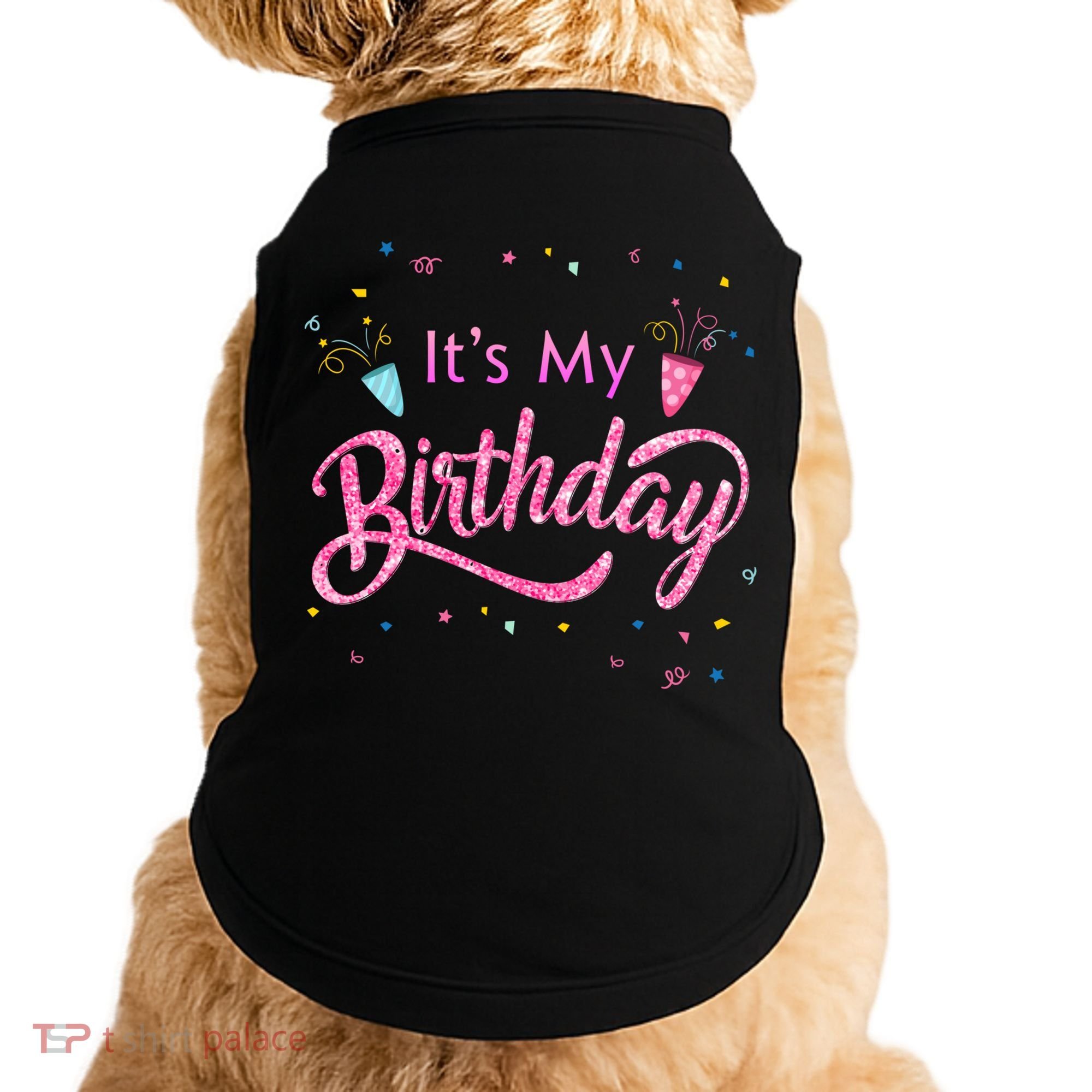 It's My Birthday Tee Doggie Tank