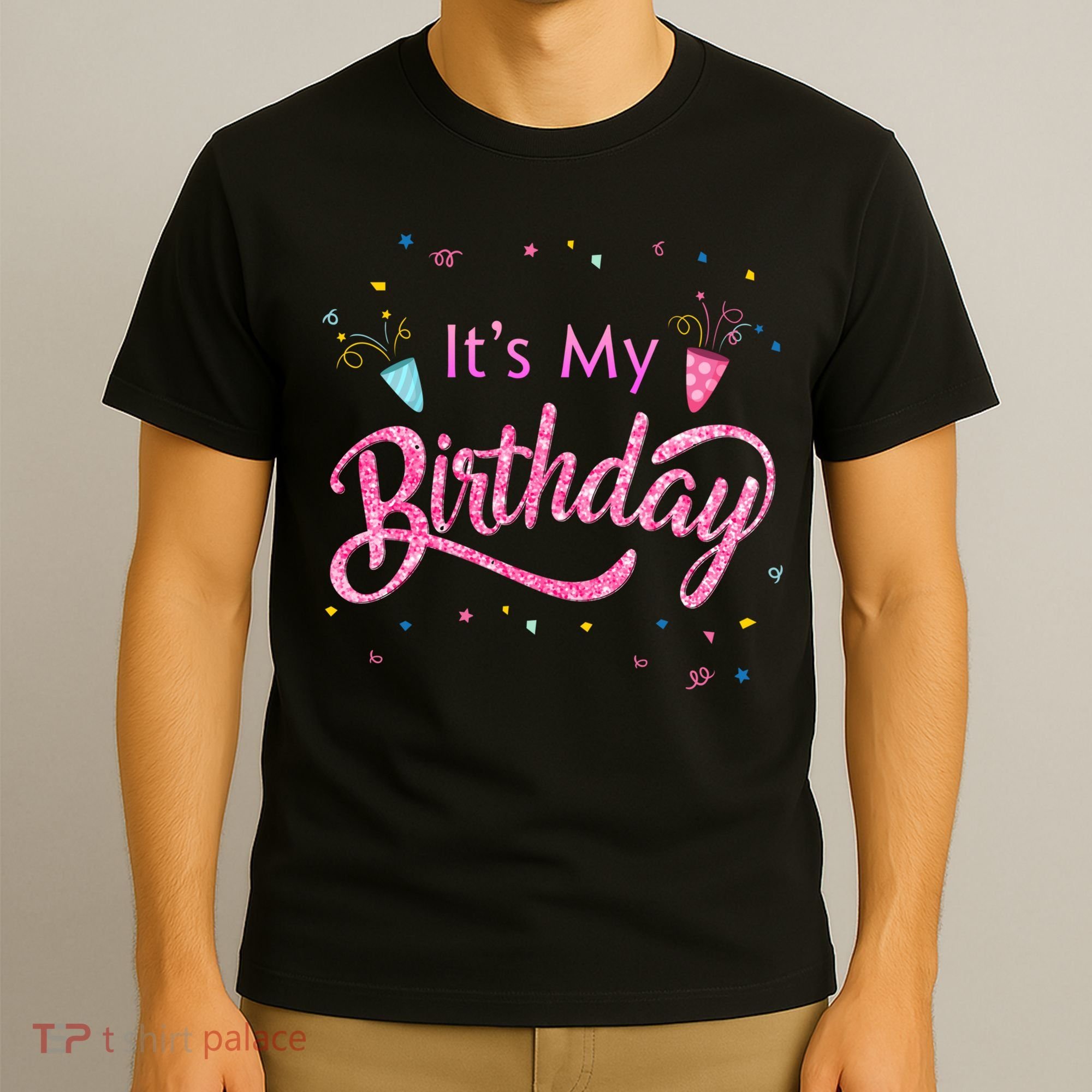 It's My Birthday Tee T-Shirt