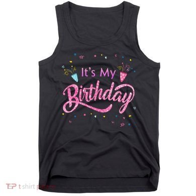 It's My Birthday Tee Tank Top