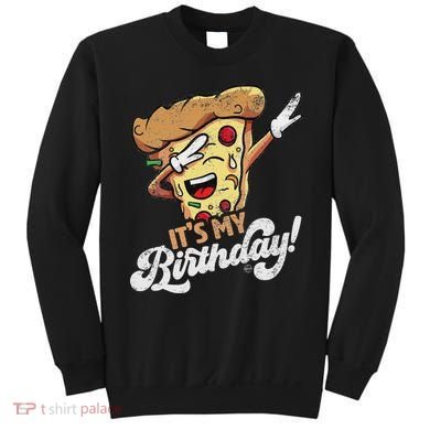 It's My Birthday Cool Dabbing Pizza Gift Bday Party Sweatshirt