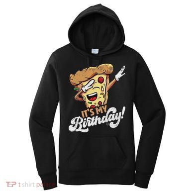 It's My Birthday Cool Dabbing Pizza Gift Bday Party Women's Hoodie