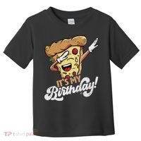 It's My Birthday Cool Dabbing Pizza Gift Bday Party Toddler T-Shirt thumb 0