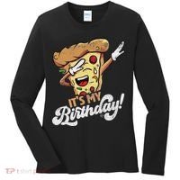 It's My Birthday Cool Dabbing Pizza Gift Bday Party Women's Long Sleeve Shirt thumb 0
