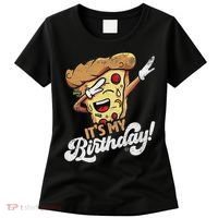 It's My Birthday Cool Dabbing Pizza Gift Bday Party Women's T-Shirt thumb 0
